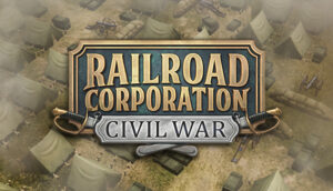 RAILROAD CORPORATION CIVIL WAR 